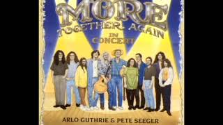 More Together Again (In Concert)  Vol.1 [1994] - Arlo Guthrie &amp; Pete Seeger