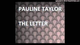 Pauline Taylor - The Letter