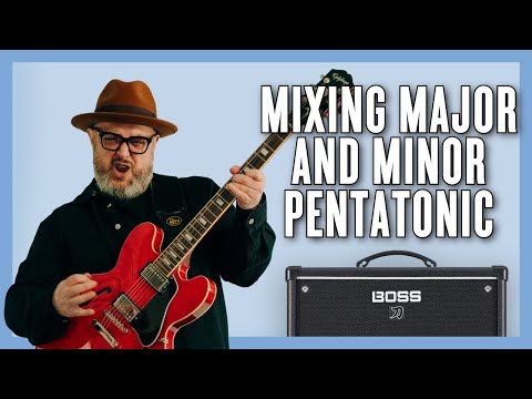 How to Mix Major and Minor Pentatonic Scales on Guitar for Epic Solos