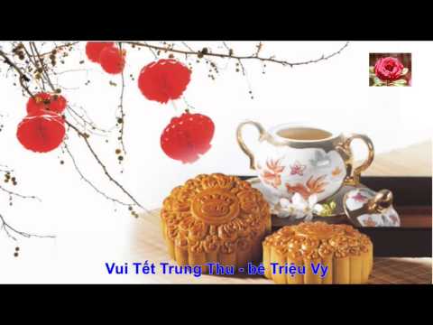 Vui tết trung thu - Bé Triệu Vy