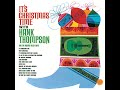 1964 "It's Christmas Every Day in Alaska" by Hank Thompson and the Brazos Valley Boys
