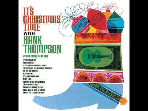 Its Christmas Every Day In Alaska - Hank Thompson