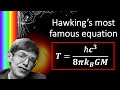 Deriving Hawking's most famous equation: What is the temperature of a black hole?