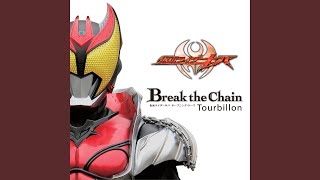 Kamen rider kiva opening (break the chain)