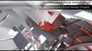 "Formal (Analysis) Experience" | Virtual Reality Project | Summer 2021 YSoA