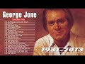 George Jones Greatest Hits Playlist 2020 George Jones Best Classic Country Hits 70s 80s 90s