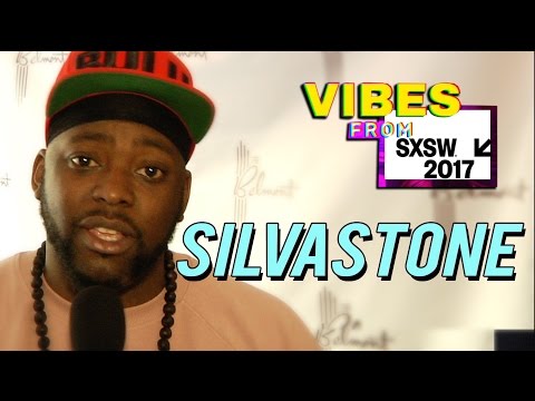 Silvastone - Afrobeats at SXSW 2017