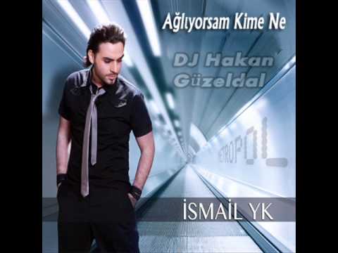 DJ Hakan Güzeldal Feat  İsmail Yk   Ağlıyorsam Kime Ne 2012 Remix