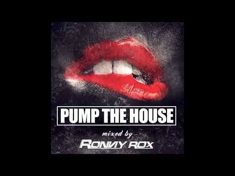 Deep House 001 - Mixed by Dj Ronny Rox  (Pump The House Vol. 1)