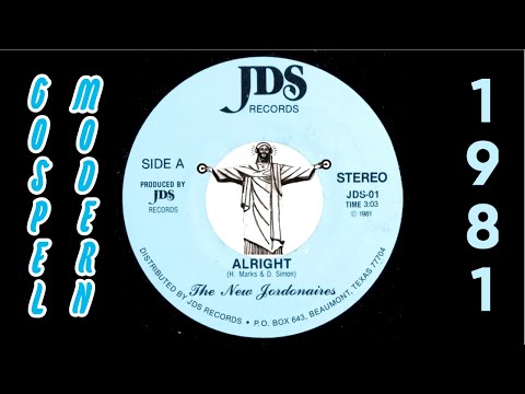 The New Jordonaires - Alright [JDS] 1981 Modern Soul Gospel 45 Positive Vibrations!