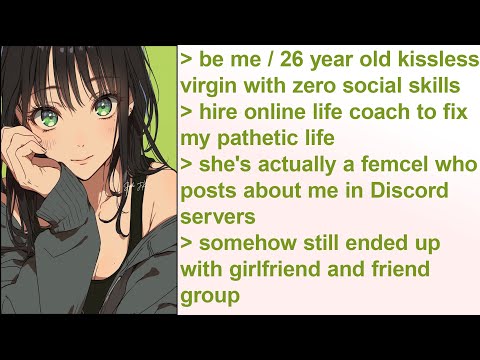 I'm a Kissless Virgin Who Accidentally Hired a Femcel as My Life Coach