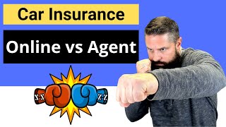 Car Insurance Online vs An Agent