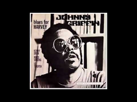 1973 Johnny Griffin Blues for Harvey Full Album | bernie's bootlegs