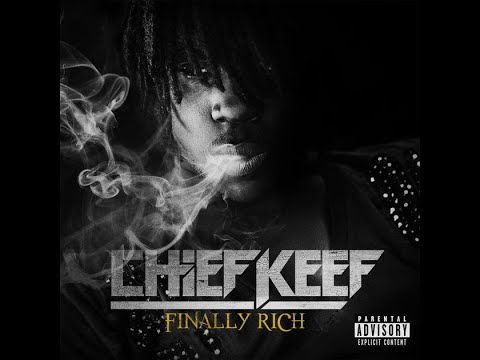 Chief Keef - Hate Bein' Sober (feat. 50 Cent & Wiz Khalifa) Finally Rich (Deluxe Edition)