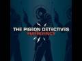 The Pigeon Detectives - Keep On Your Dress ...