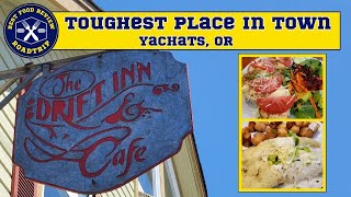Historic Roadside Location on the Oregon Coast with a Huge Menu | The Drift Inn & Cafe | Yachats, OR