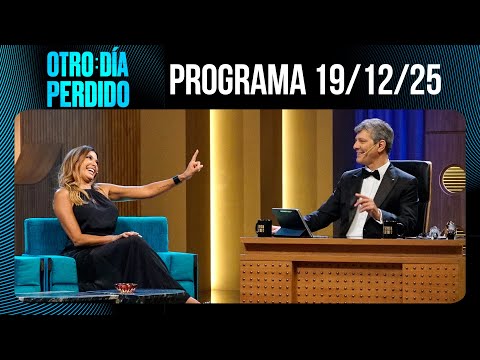 OTRO DÍA PERDIDO - Programa 19/12/25 - GALA DE CIERRE DE TEMPORADA CON CATHERINE FULOP