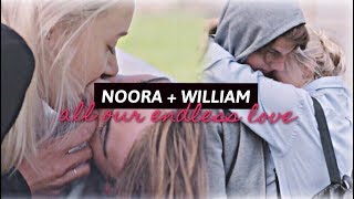 Noora &amp; William | all our endless love