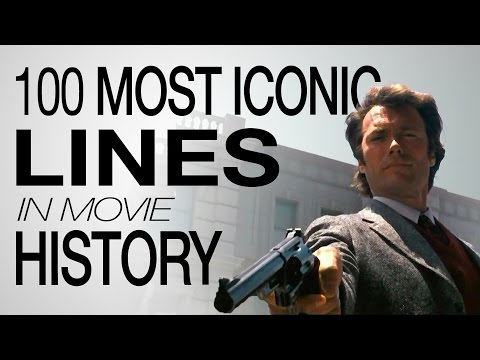 The 100 Most Iconic Movie Lines of All Time Video