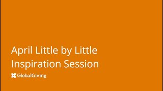2022 April Little by Little Inspiration Session