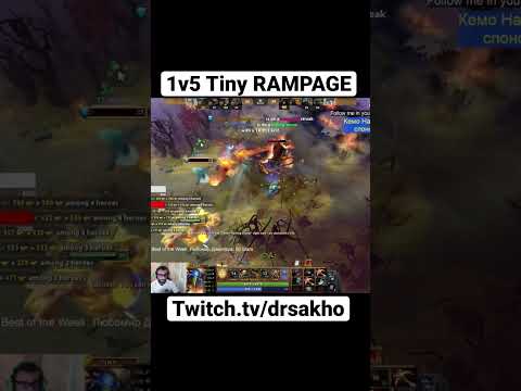 1v5 solo RAMPAGE with Tiny by Dr.Sako