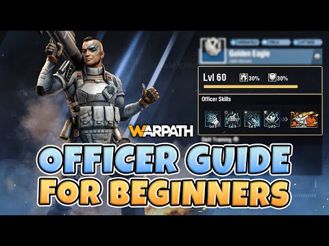 Warpath - Complete Officer Guide For Beginners (Updated For 2024) - YouTube