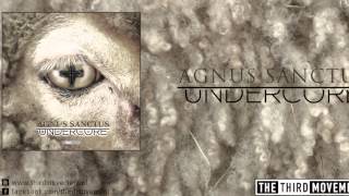 Undercore - Agnus Sanctus