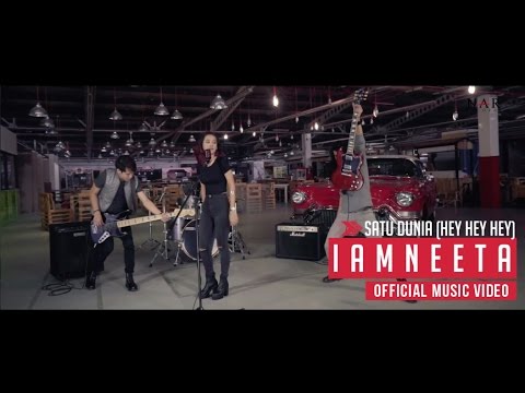 iamNEETA - SATU DUNIA [ Hey Hey Hey ] Official Music Video
