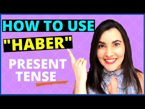 Spanish verb &ldquo;HABER&rdquo; Present Tense