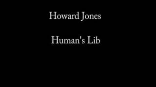 Howard Jones - Human&#39;s Lib