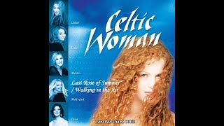Celtic Woman - Last Rose of Summer (Intro) / Walking in the Air (Lyrics &amp; Traducción al Español)