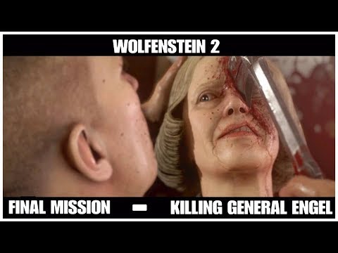 Wolfenstein 2 - Final Mission Killing General Engel