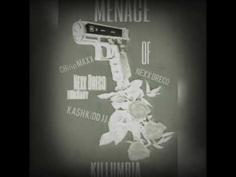 Chino Maxx X Nexx Dreco Ft Kashkidd JJ , Yung Leik - Killumbia
