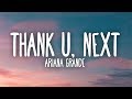 Ariana Grande - thank u, next (Lyrics) Ariana Grande - thank u, next (Lyrics)