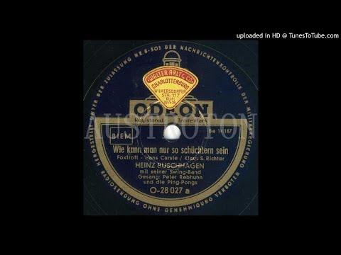Heinz Buschhagen, Peter Rebhuhn (voc): Wie kann man nur so schüchtern sein?
