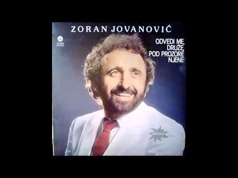 Zoran Jovanovic - Odvedi me druze pod prozore njene - (Audio 1981) HD