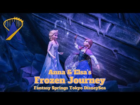 Anna and Elsa’s Frozen Journey from Fantasy Springs at Tokyo DisneySea