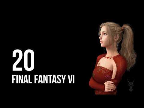 Let's Play Final Fantasy VI pt 20