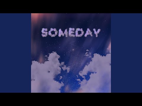 Someday