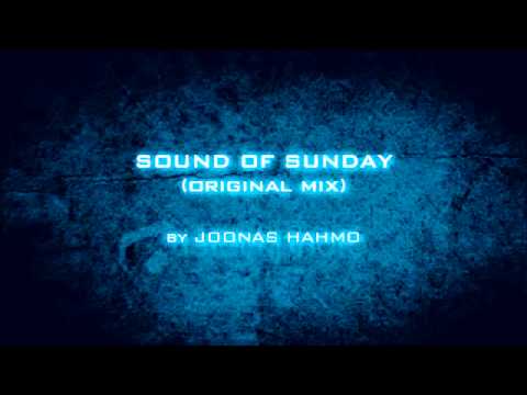 Joonas Hahmo - Sound of Sunday (Original Mix)