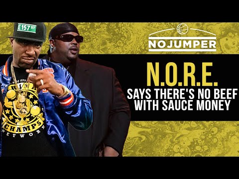 NORE Says: "There's No Beef With Sauce Money!"
