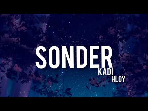 KADI feat. HLOY - Sonder (Lyrics) текст