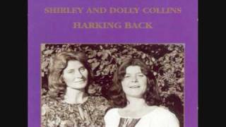 Shirley &amp; Dolly Collins - All Things Are Quite Silent (Live)