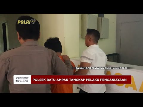 PRESISI UPDATE : POLSEK BATU AMPAR  TANGKAP PELAKU PENGANIYAAN 19/03/2024 08.00
