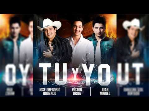 José Gregorio Oquendo Ft. Victor Drija & Juan Miguel - Tú y Yo (Audio)