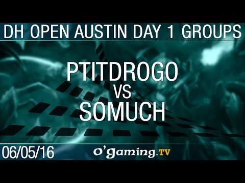 PtitDrogo vs SoMuch - DreamHack Open Austin - Group Stage