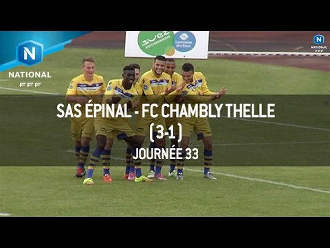 J33 : SAS Epinal - FC Chambly Thelle (3-1), le résumé