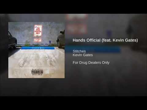 Stitches - Hands Official feat  Kevin Gates