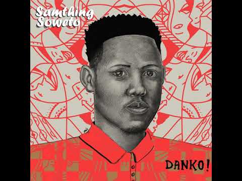 Samthing Soweto, Mzansi Youth Choir – The Danko! Medley