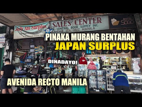 JAPAN SURPLUS PINAKAMURANG BENTAHAN sa AVENIDA RECTO MANILA | JACKPOT KA DITO!